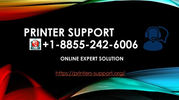 Printer Support 1-855-242-6006