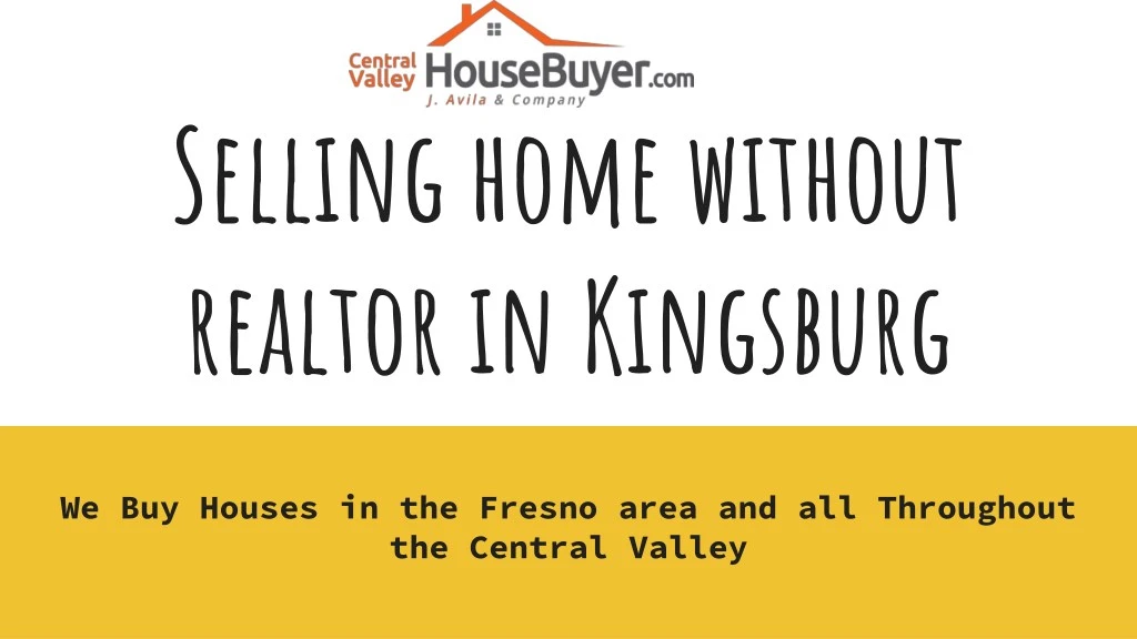 selling home without realtor in kingsburg