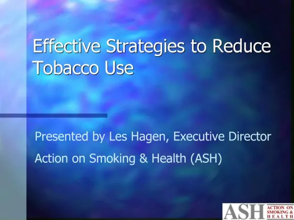 Effective Strategies to Reduce Tobacco Use