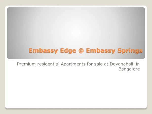 Embassy Edge 1,2,3,4 BHK flats at Embassy Springs, Devanahalli