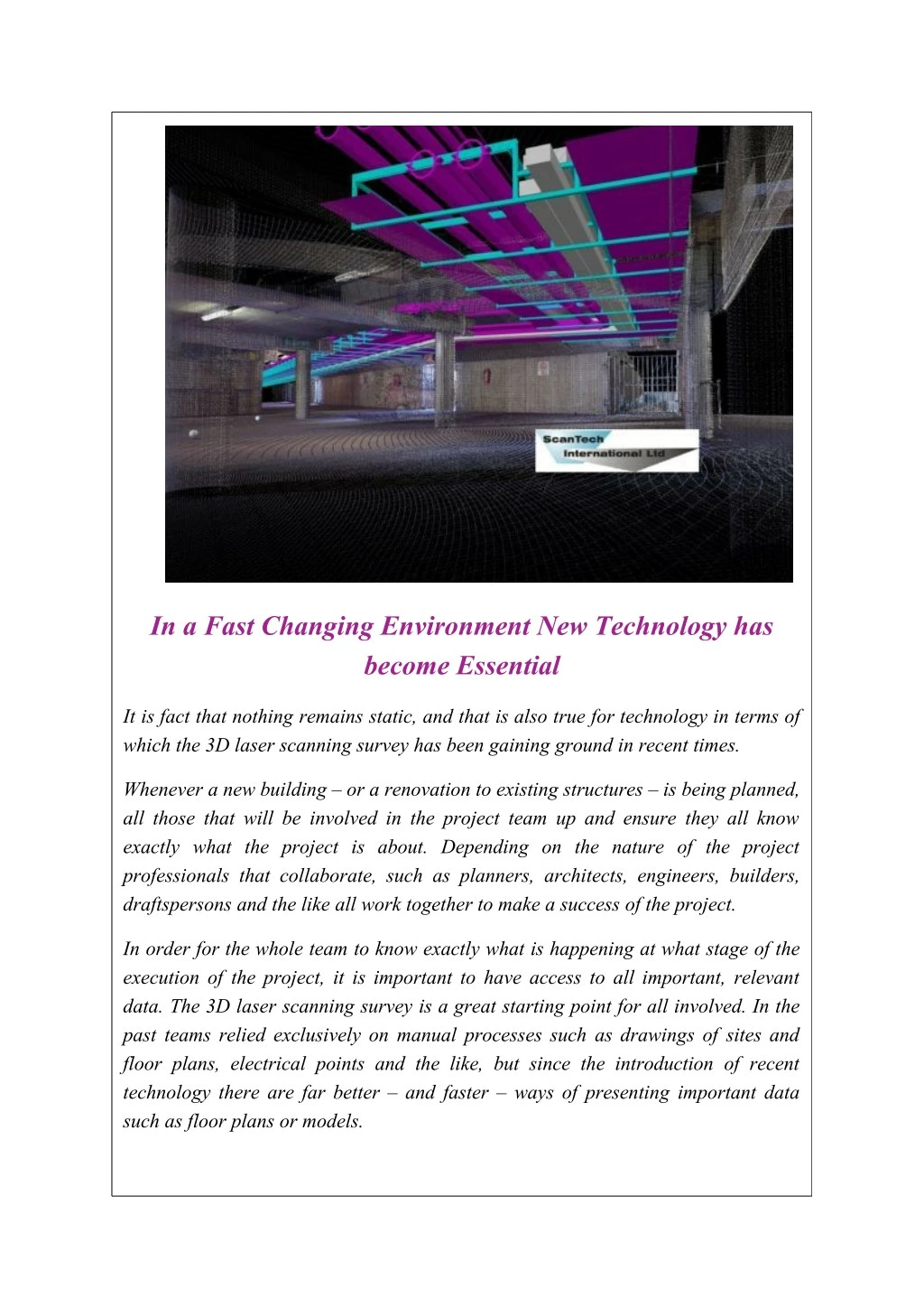 in a fast changing environment new technology