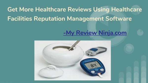 Get More Healthcare Reviews Using Healthcare Facilities Reputation Management Software