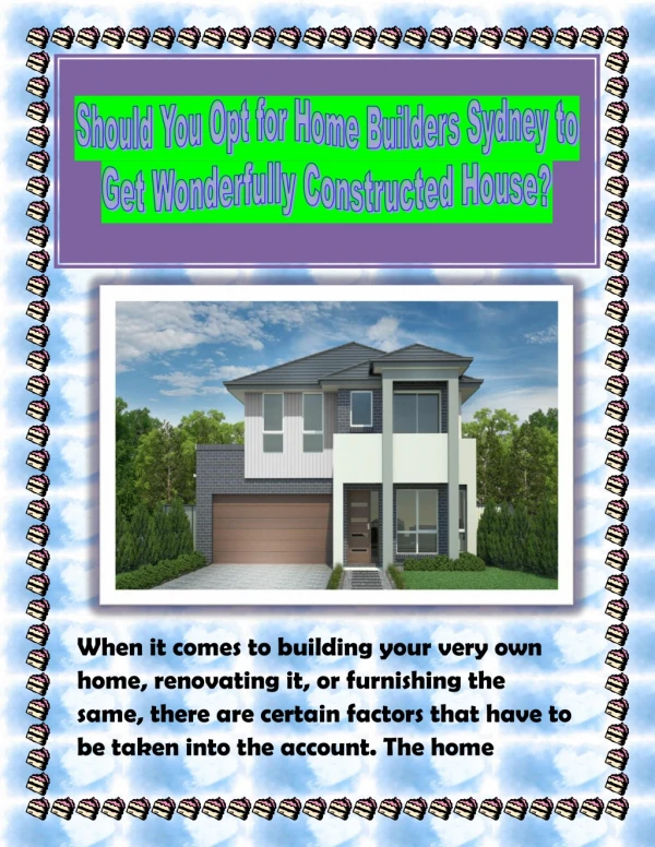 Should You Opt for Home Builders Sydney to Get Wonderfully Constructed House?
