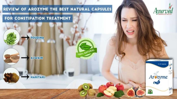 Review of Arozyme The Best Natural Capsules for Constipation Treatment