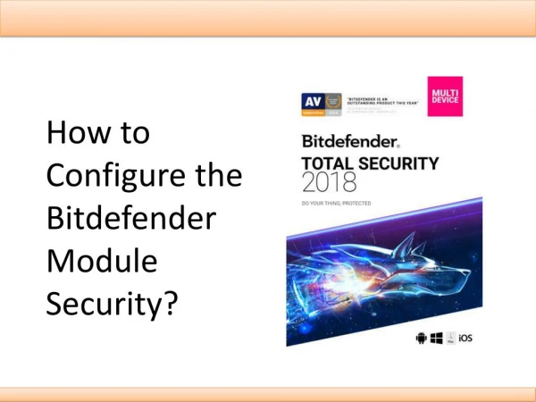 How to Configure the Bitdefender Module Security?
