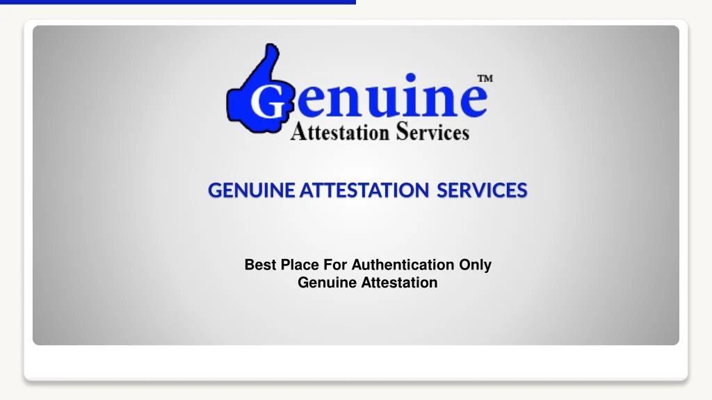 genuine attestation services