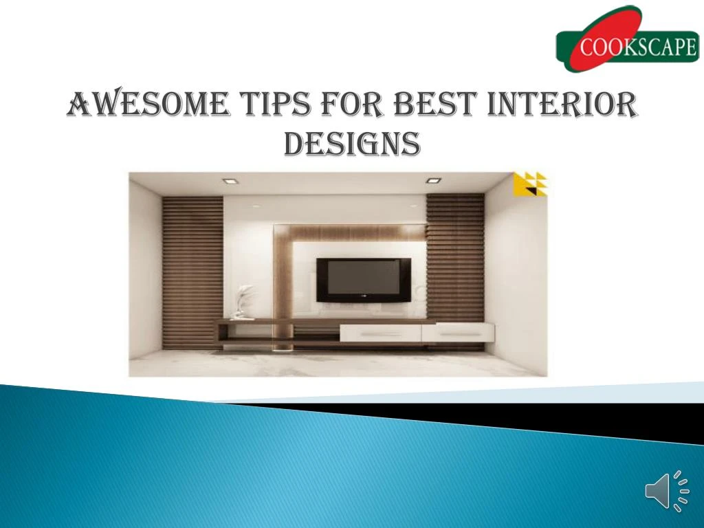 awesome tips for best interior designs