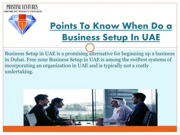 To Know When Do a Business Setup In UAE