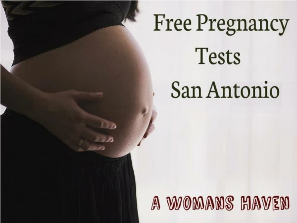 Free Pregnancy Test San Antonio Texas