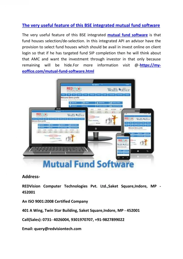 The very useful feature of this BSE integrated mutual fund software