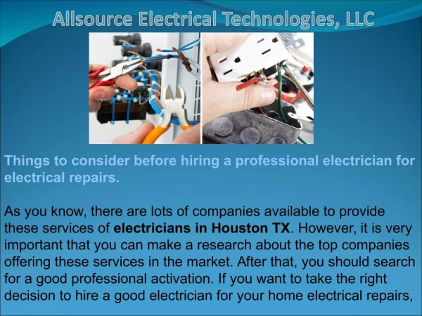 consider before hiring a professional electrician for electrical repairs