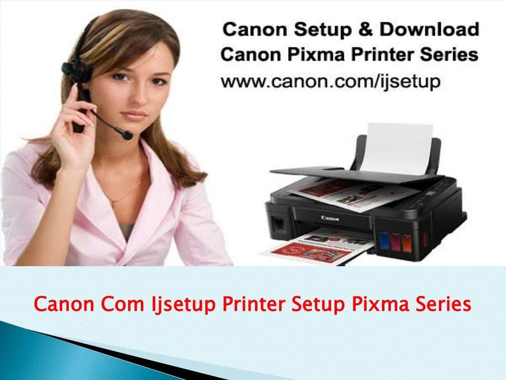 canon com ijsetup printer setup pixma series