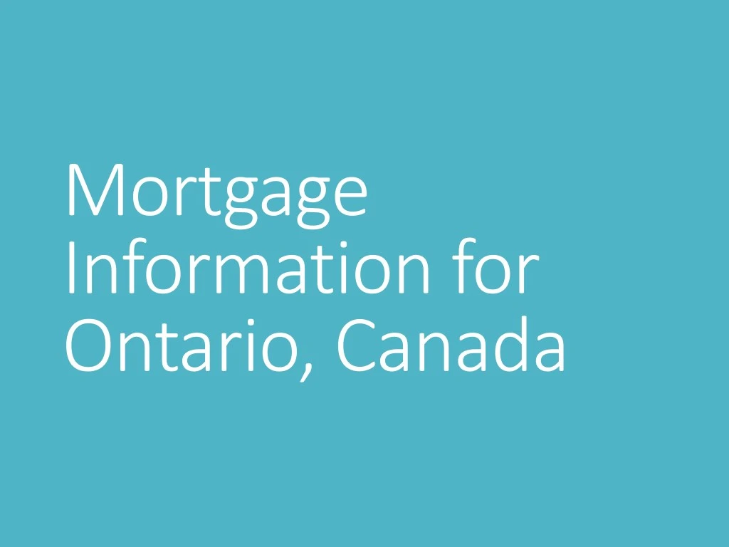 mortgage information for ontario canada