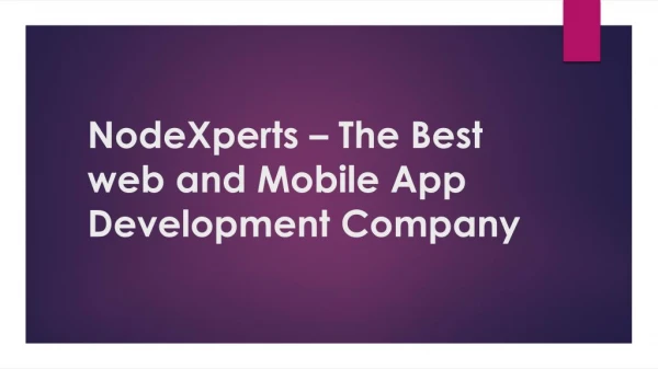 NodeXperts â€“ The Best web and Mobile App Development Company