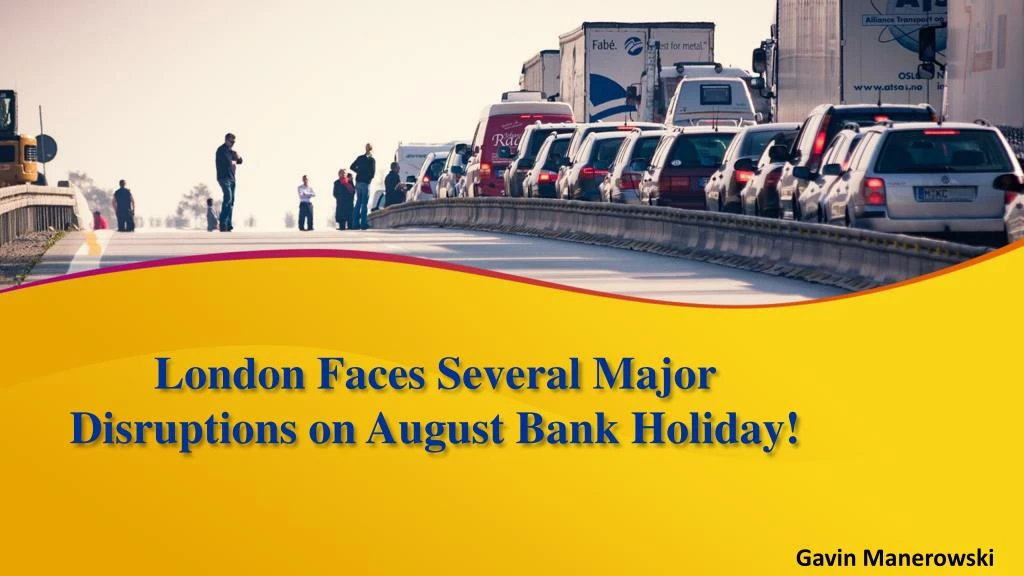 london faces several major disruptions on august bank holiday