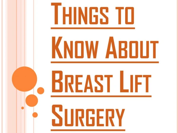 Few Things to Know Before You Do Breast Lift Surgery
