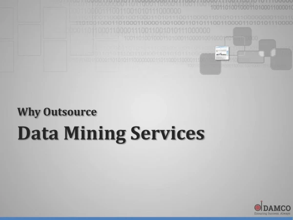 Why Outsource Data Mining Services?