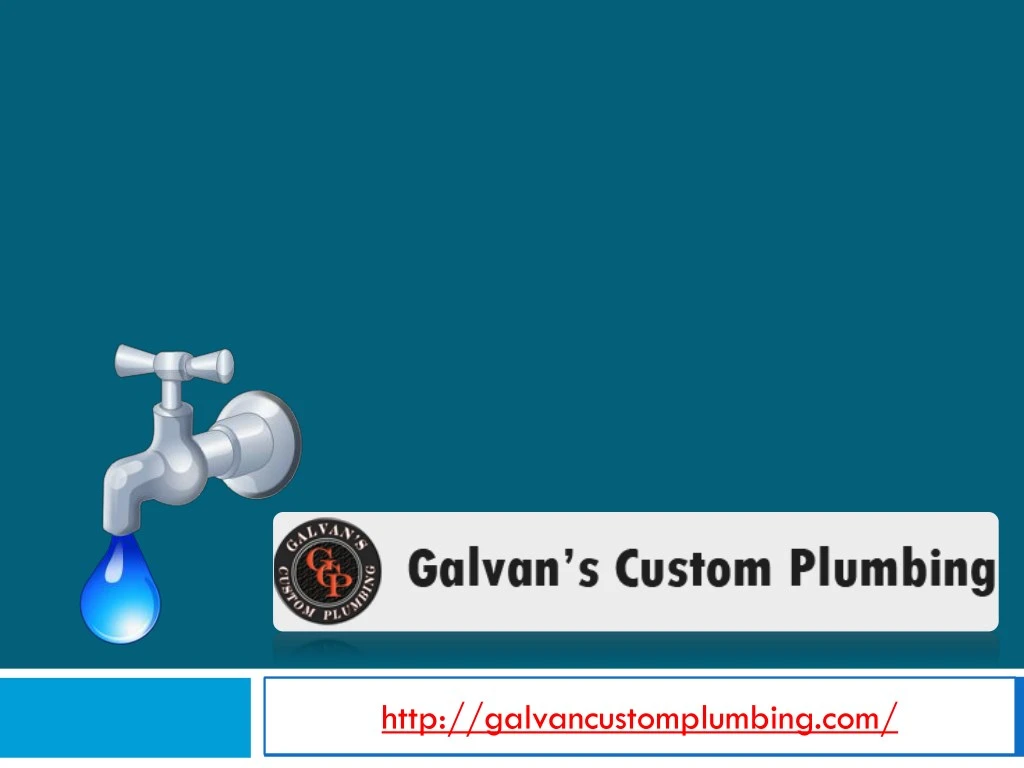 http galvancustomplumbing com