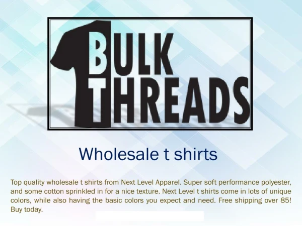Bulkthreads (Next level t shirts)