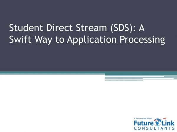 Student Direct Stream (SDS): A Swift Way to Application Processing