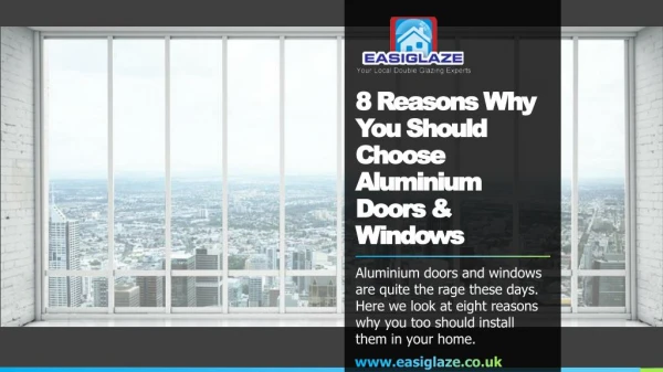 8 Reasons Why You Should Choose Aluminium Doors & Windows