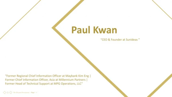 Paul Kwan - Working as CEO at Sunideas