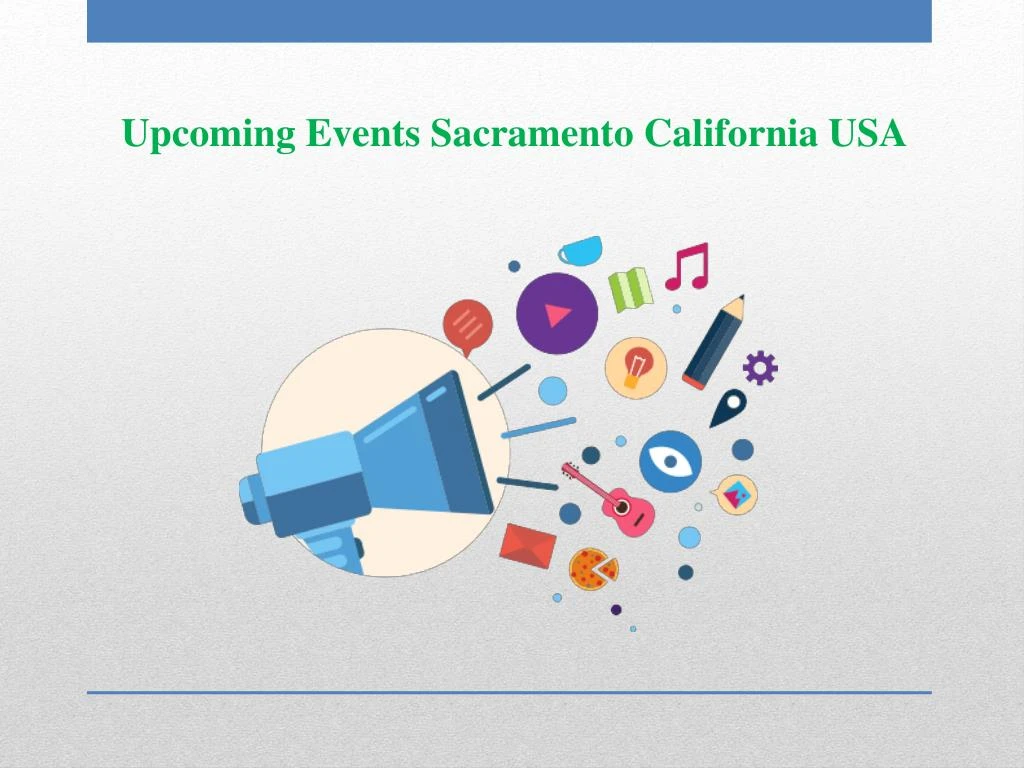 upcoming events sacramento california usa