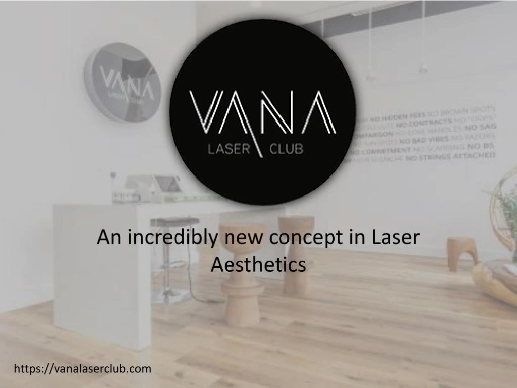 an incredibly new concept in laser aesthetics