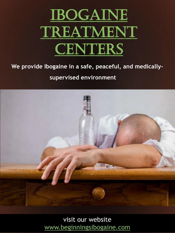 Ibogaine Treatment Centers|https://beginningsibogaine.com/