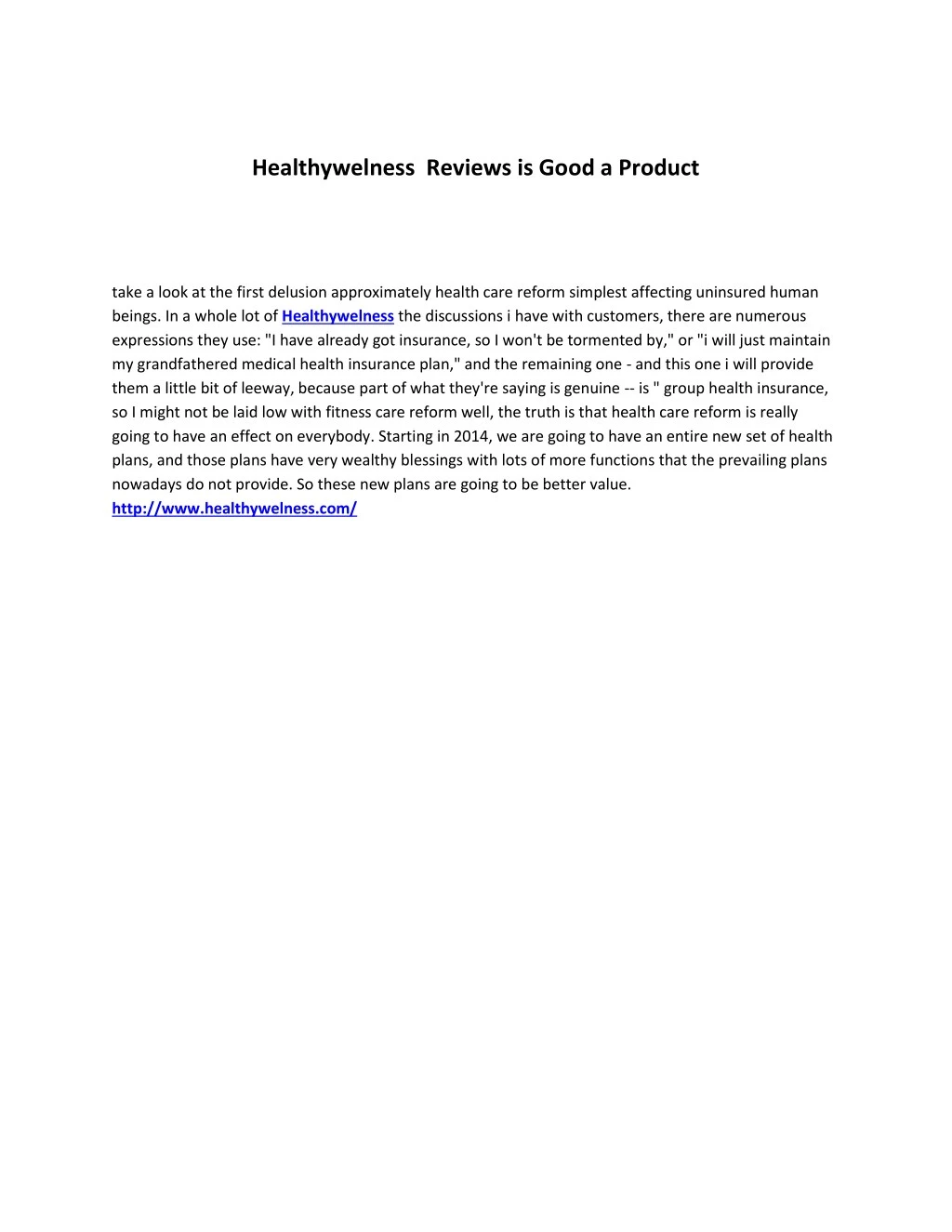 healthywelness reviews is good a product