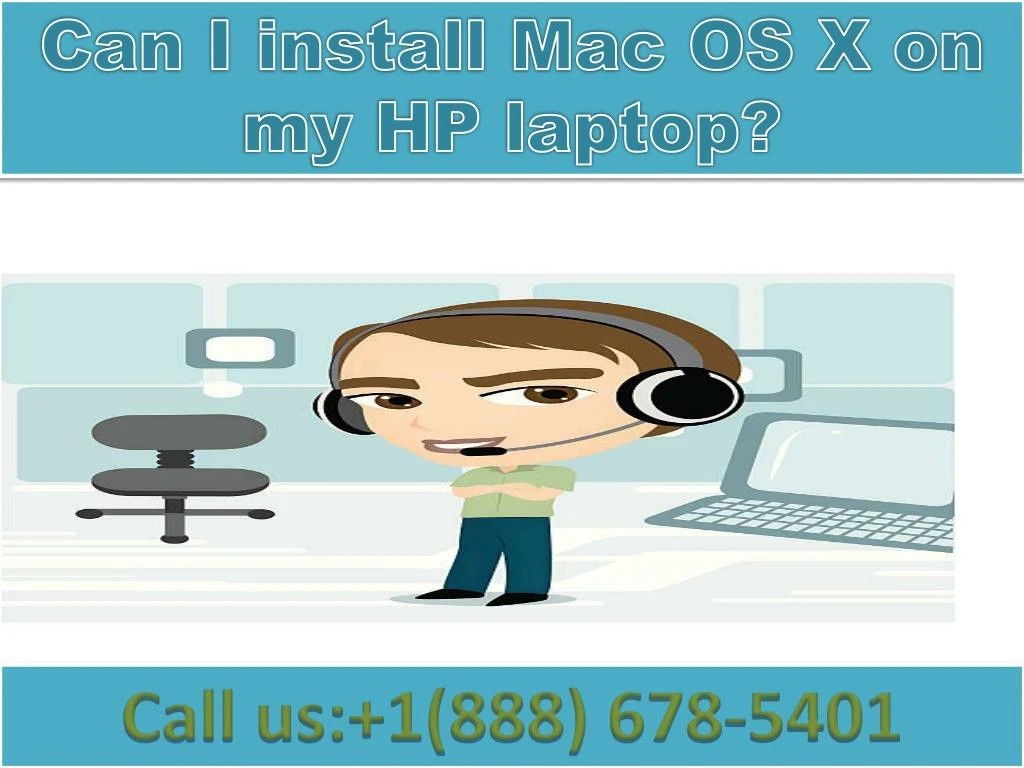 can i install mac os x on my hp laptop