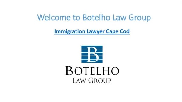 Immigration Lawyer Cape Cod