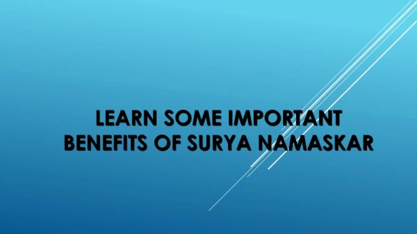 Learn Some Important Benefits of Surya Namaskar
