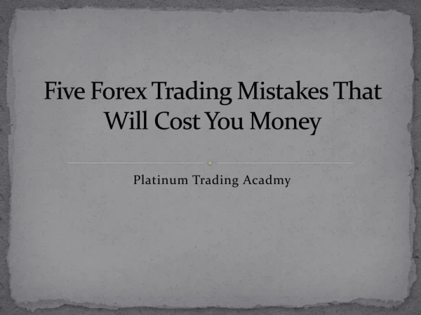 Five Forex Trading Mistakes That Will Cost You Money | Forex Training