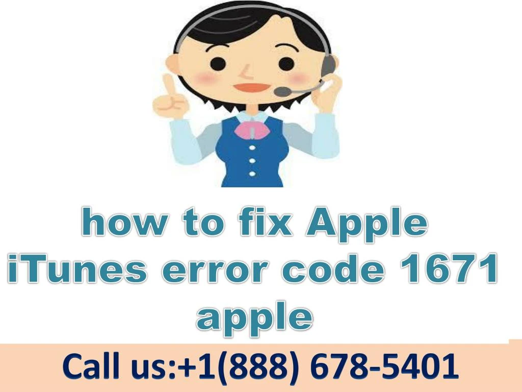 how to fix apple itunes error code 1671 apple