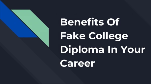 Benefits Of Fake College Diploma In Your Career