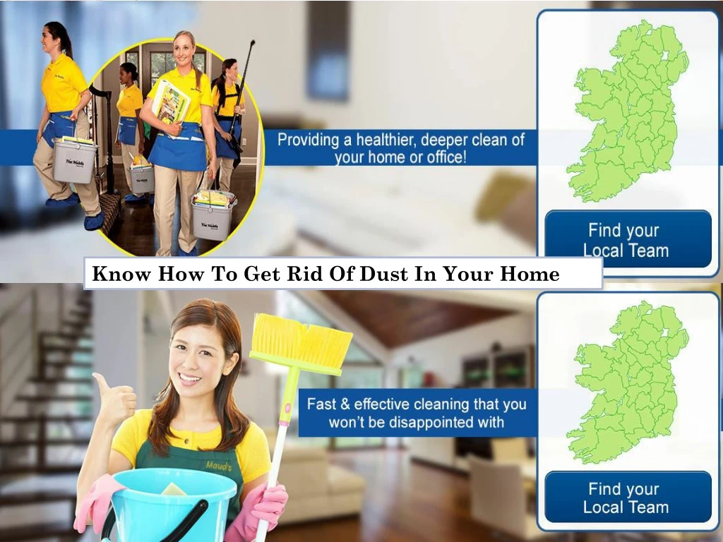 know how to get rid of dust in your home