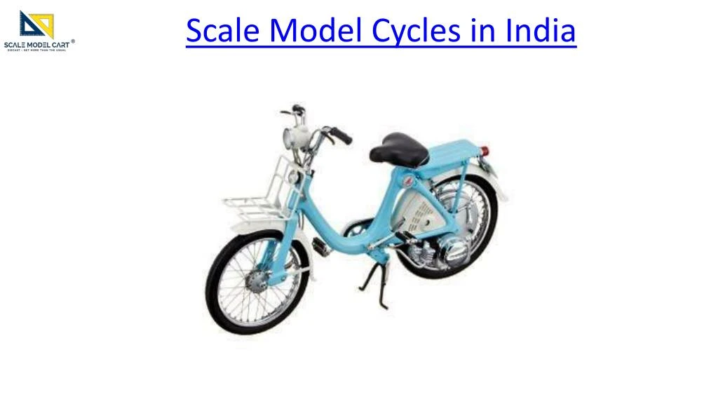 scale model cycles in india