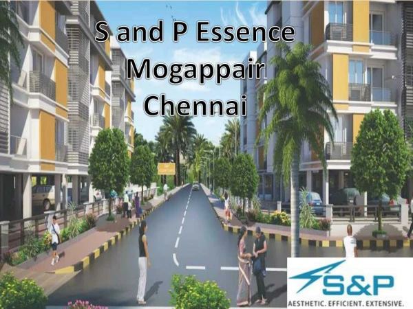 S and P Essense - Luxury Apartments in Chennai