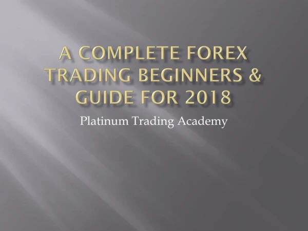 A Complete Forex Trading Beginners & Guide | Forex Strategies for Beginners