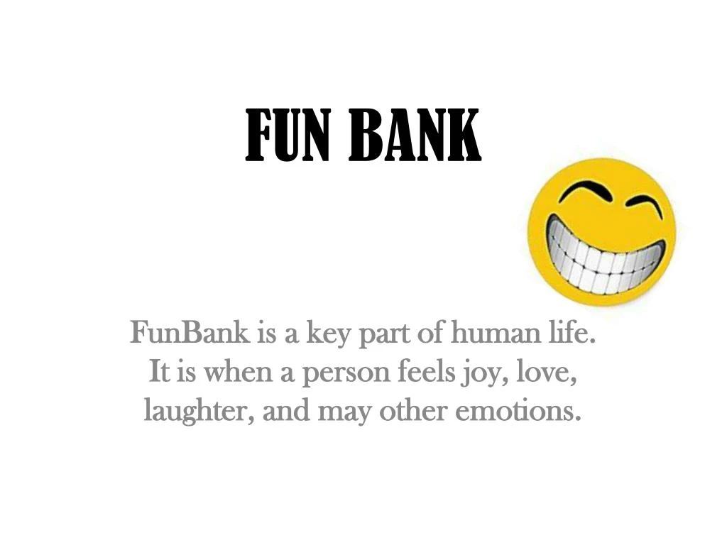 fun bank