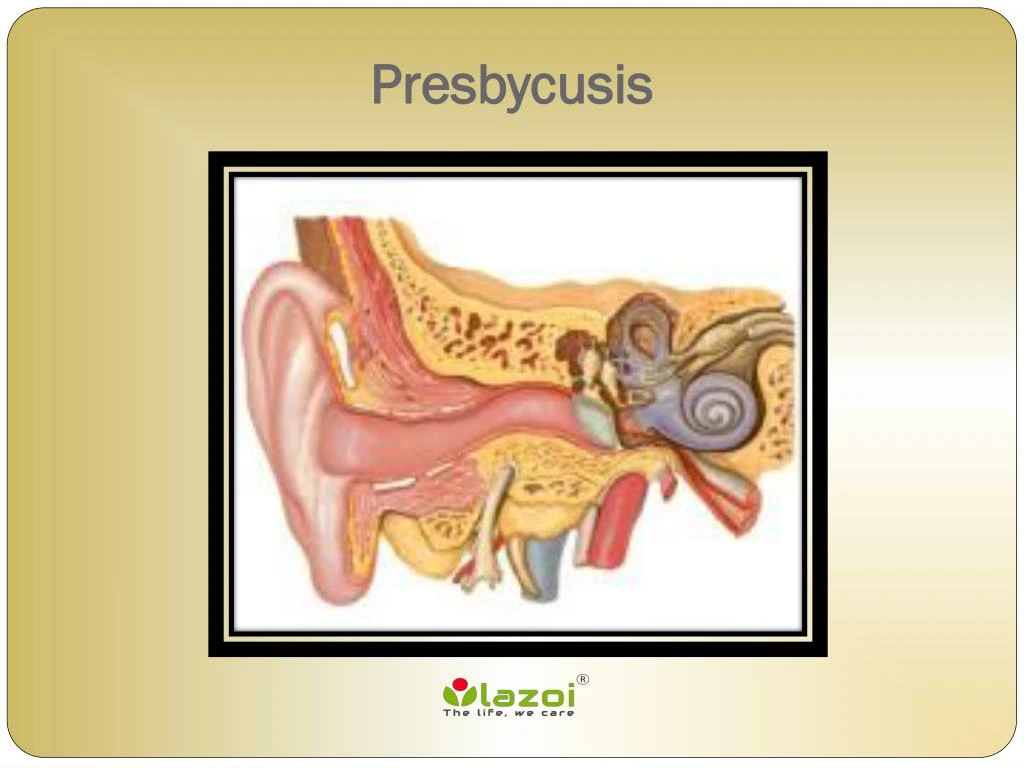 presbycusis