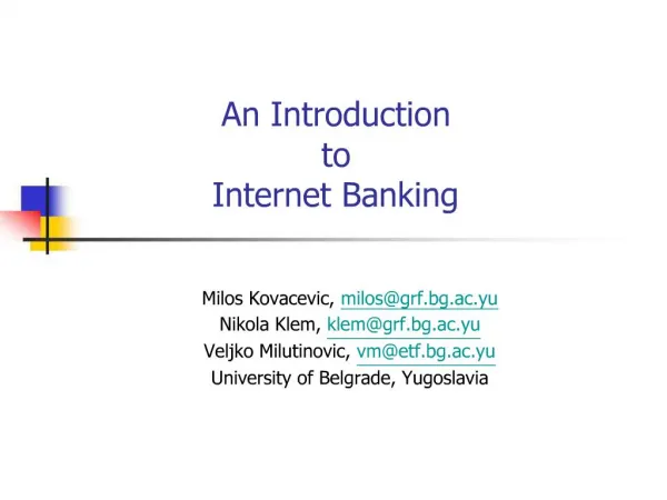 An Introduction to Internet Banking