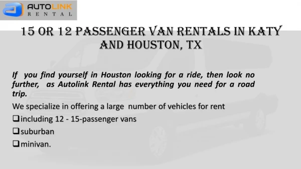 15 or 12 Passenger Van Rentals in Katy and Houston, TX