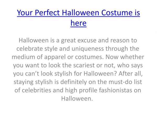 Your Perfect Halloween Costume is here