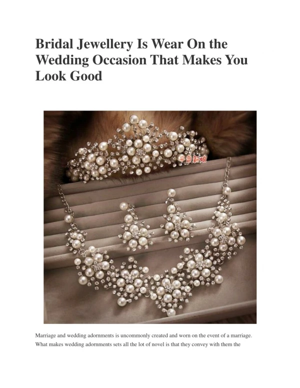 Bridal Jewellery Is Wear On the Wedding Occasion That Makes You Look Good