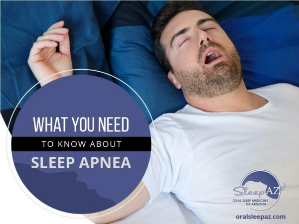Leading Sleep Apnea Specialist - Oral Sleep Medicine of Arizona