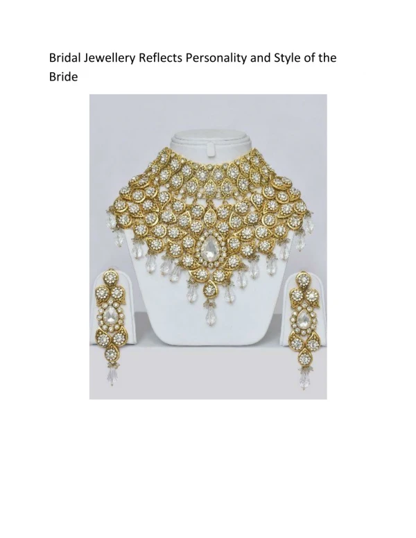 Bridal jewellery reflects personality and style of the bride