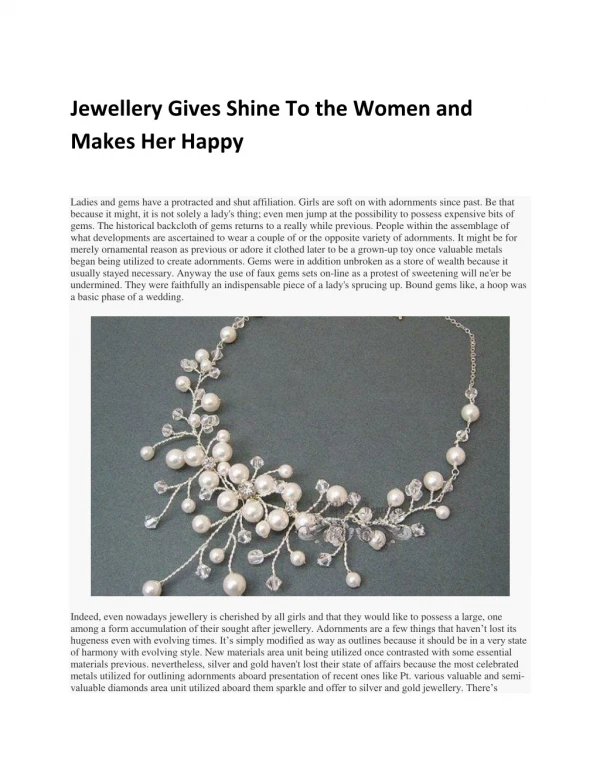 Jewellery gives shine to the women and makes her happy