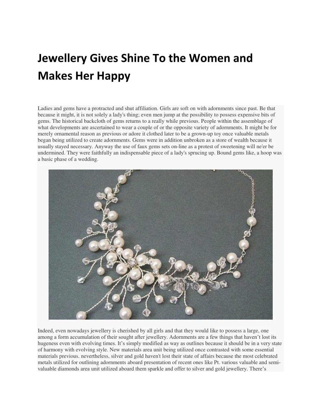 jewellery gives shine to the women and makes